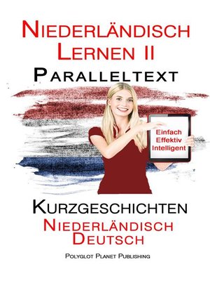 Niederländisch Lernen II--Paralleltext--Kurzgeschichten (Niederländisch--Deutsch) - ebook